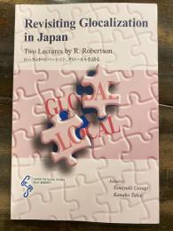 Revisiting Glocalization in Japan : two lectures