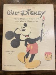 [英]The art of Walt Disney : from Mickey Mouse to the Magic Kingdoms