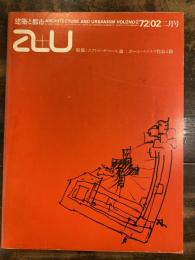 a+u　建築と都市　1972年2月号　エクトル・ギマール論　ポール・ルドルフ作品4題