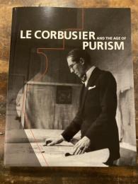 ル・コルビュジエ　絵画から建築へ　ピュリスムの時代　Le Corbusier and the age of purism