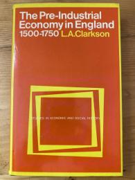 The pre-industrial economy in England, 1500-1750