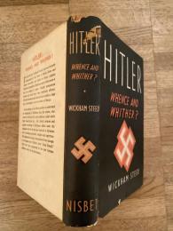 Hitler : whence and whither ?