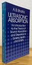 Ultrasonic Absorption: An Introduction to the Theory of Sound Absorption and Dispersion in Gases, Liquids and Solids