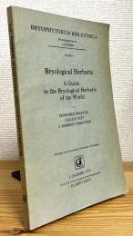 Bryological Herbaria: A Guide to the Bryological Herbaria of the World