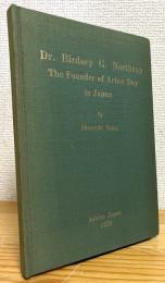 【英文】 Dr. Birdsey G. Northrop: The Founder of Arbor Day in Japan