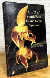 A to Z of South East Asian Orchid Species