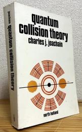 Quantum Collision Theory