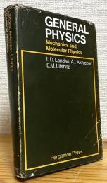 General Physics; Mechanics and Molecular Physics