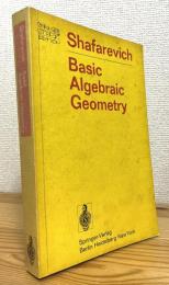 Basic Algebraic Geometry