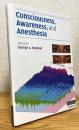 Consciousness, Awareness, and Anesthesia