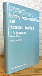 Unitary Representations and Harmonic Analysis: An Introduction 【Second Edition】