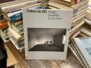 Cahiers du CCI Design：actualites fin de siecle