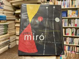 Joan Miro: The Ladder of Escape