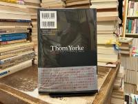 トム・ヨーク : すべてを見通す目