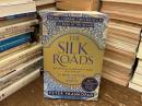 The Silk Roads: A New History of the World 
