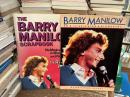 BARRY MANILOW
THE BARRY MANILOW SCRAPBOOK