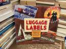Luggage Labels MEMENTOS FROM THE GOLDEN AGE OF TRAVEL