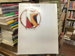 クロード・ヴィアラ展 : Objets 1973-93