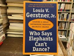 Who Says Elephant Can’t Dance?