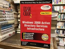 Windows2000 Active Directory Service Infrastructure Exam Cram 2 (Exam 70-217)