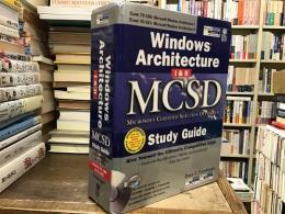 Windows Architecture I&II MCSD Study Guide