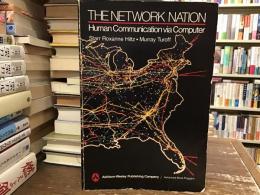 The Network Nation: Human Communication Computer