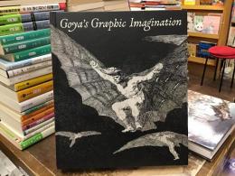 Goya's Graphic Imagination