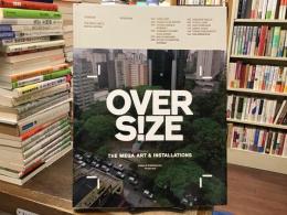 Overs!ze: The Mega Art & Installations