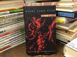 〈独文〉Stadt Land Fluss