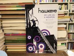 Howkeye My Life as a Weapon【英文】