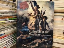 Aufbruch in die Moderne【独語】