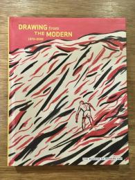 Drawing from the Modern, Volume 3 : 1975-2005