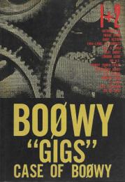BOOWY " GIGS” CASE OF BOOＷY １＋２