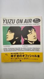 Yuzu on air : ゆずのオールナイトニッポン第1期全記録