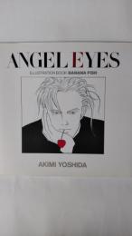 Angel eyes : 吉田秋生イラストブックbanana fish