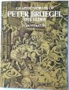 Graphic Worlds Of　Peter Bruegel The Elder