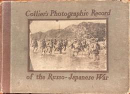 Collier’s Photographic　Record  of　the  Russo-Japanese War