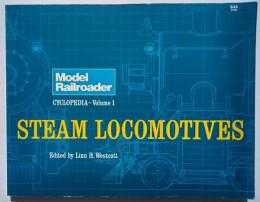 Model Railroder  CYCLOPEDIA-Volume1 STEAM LOCOMOTIVES