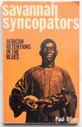 Savannah Syncopators 　　African Retentions in the Blues
