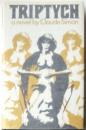 TRIPTYCH　a novel by Claude Simon