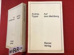 【独語洋書小本】Andrea Tippel アンドレア・ティッペル画集『Auf dem Mahlberg（マールベルクにて）』　サイン入り限定600部