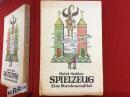 【独文洋書】SPIELZEUG Eine Staackmannfibel　（シュタックマンの入門書「おもちゃ」）　※おもちゃの図多数