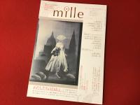 雑誌　Mille（ミル）　no.0　　岡本敏子 幻のエッセイ／共作：宇野亜喜良・穂村弘、川内倫子・内藤礼　ほか　【PHPスペシャル12月号増刊号】