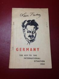 GERMANY THE KEY TO THE INTERNATIONAL SITUATION 1931