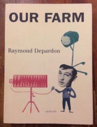 Raymond Depardon写真集『OUR FARM』
