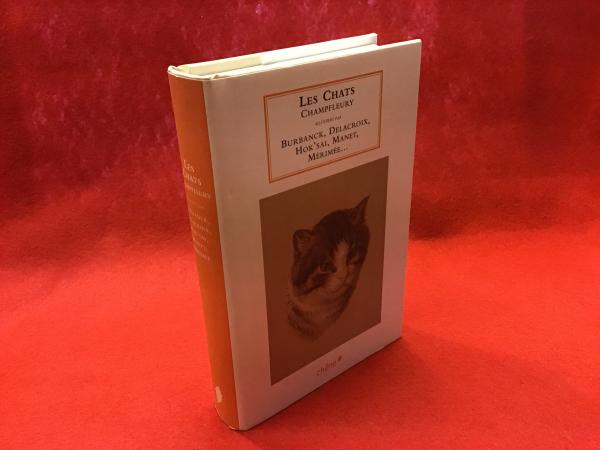 Les Chats Champfleury＜シャンフルーリ「猫」＞ | ¥2,800 - 日本の