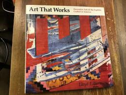 Art that works : the decorative arts of the eighties, crafted in America