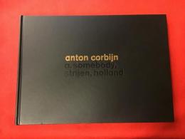 Anton Corbijn : a. somebody, Strijen, Holland