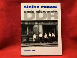 ステファン・モージズ写真集『DDR -- Ende mit Wende : 200 Photographien 1989 - 1990』独文