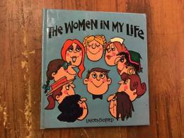 THE WOMEN IN MY LIFE  　　　UNCENSORED　　【HI BROW FUNNY BOOKS】